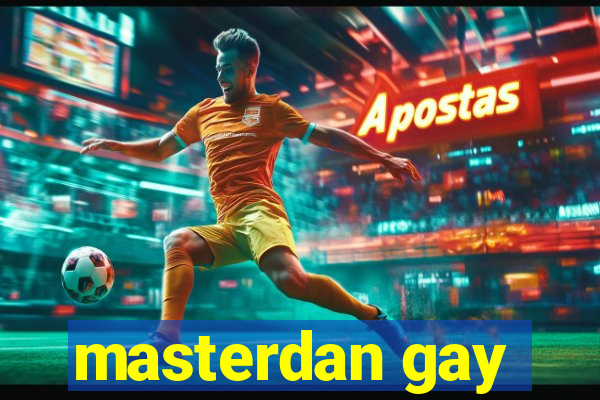 masterdan gay